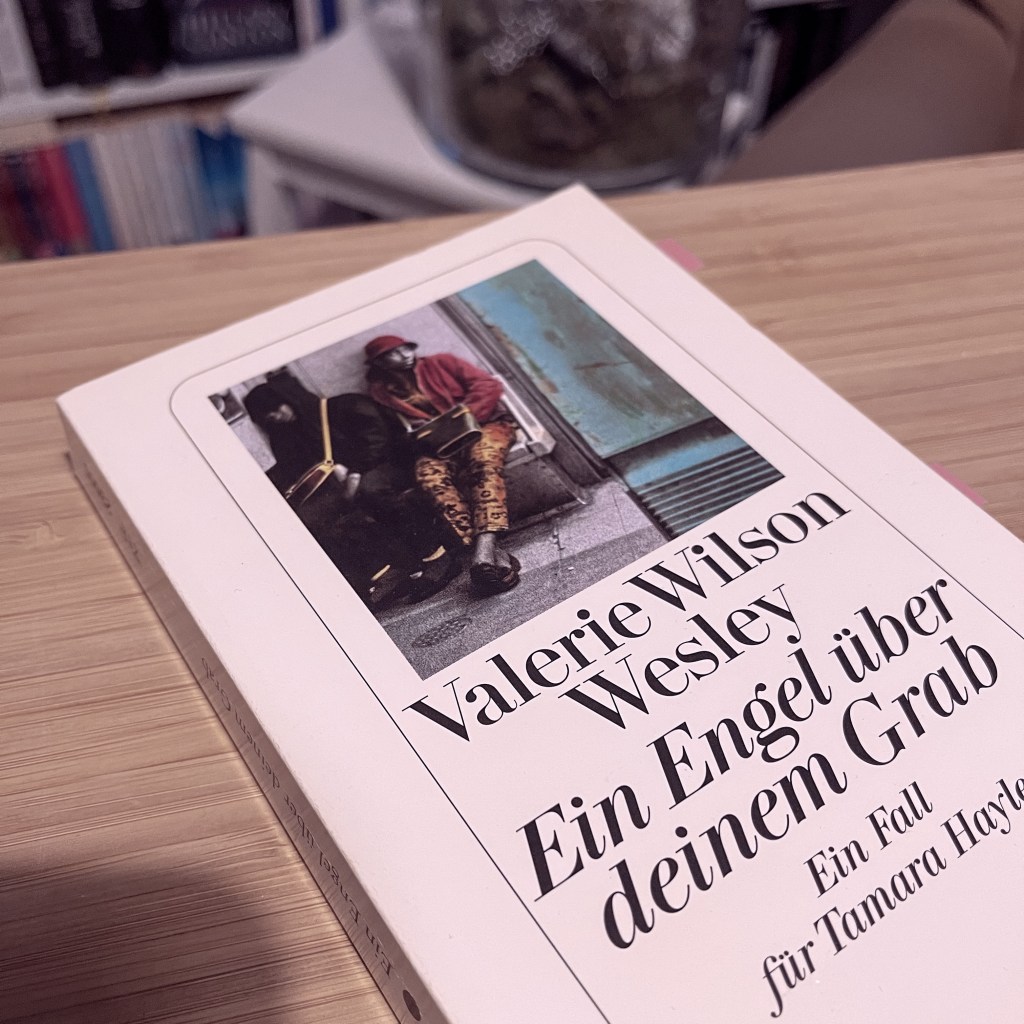 Valerie Wilson Wesley – Ein Engel über deinem&nbsp;Grab